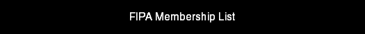 FIPA Membership List